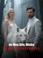 O Filho Secreto do Meu Alfa, Minha Rejeição Definitiva cover