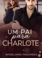 UM PAI PARA CHARLOTE  cover