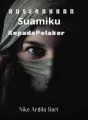 Kuserahkan Suamiku Kepada Pelakor cover