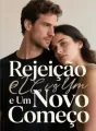 Rejeição e Um Novo Começo cover