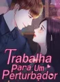 Trabalha para Um Perturbador cover