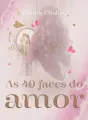 As 40 faces do amor: Face 1- O marido substituto cover