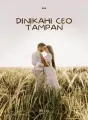 DINIKAHI CEO TAMPAN cover
