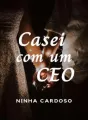 Casei com um CEO cover