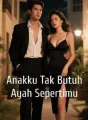 Anakku Tak Butuh Ayah Sepertimu cover