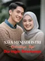 Saya Menjadi Istri Kontraknya, Tapi Dia Ingin Selamanya cover