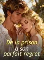 De la prison à son parfait regret cover