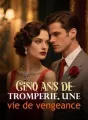 Cinq ans de tromperie, une vie de vengeance cover