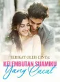Terikat oleh Cinta: Kelembutan Suamiku yang Cacat cover