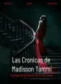 Las Cronicas de Madisson Tammi cover