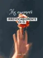 Me enamoré de él irrevocablemente cover