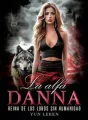 La alfa DANNA, reina de los lobos sin humanidad cover