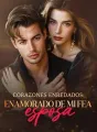 Corazones enredados: Enamorado de mi fea esposa cover