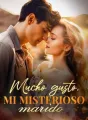 Mucho gusto, mi misterioso marido cover