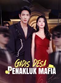 Gadis Desa Penakluk Mafia