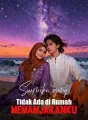 Suamiku yang Tidak Ada di Rumah Memanjakanku cover