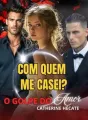 Com quem me casei? O Golpe do Amor cover