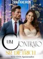 Um Contrato com o Sr. Dietrich - série CEOs Apaixonados cover
