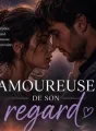 Amoureuse de son regard  cover