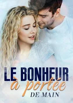 Le bonheur à portée de main