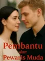 Pembantu dan pewaris muda cover