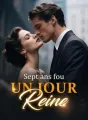 Sept ans fou, un jour reine cover
