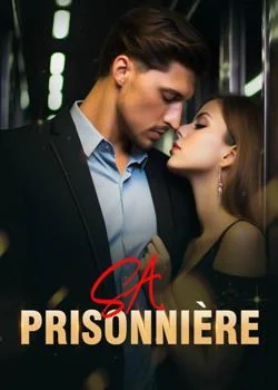 Sa prisonnière