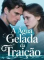 A Água Gelada da Traição cover