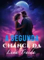A Segunda Chance da Luna Traída cover