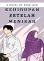 KEHIDUPAN SETELAH MENIKAH cover