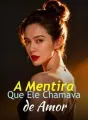 A Mentira Que Ele Chamava de Amor cover