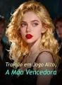 Traição em Jogo Alto, A Mão Vencedora cover