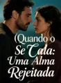 Quando o Fado Se Cala: Uma Alma Rejeitada cover