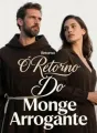 O Retorno Do Monge Arrogante cover