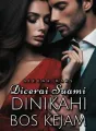 DICERAI SUAMI DINIKAHI BOS KEJAM cover