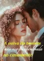 A noiva do homem mais rico foi abandonada no casamento cover