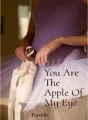 You Are The Apple Of My Eye cover