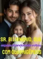 Sr. Bilionário, sua esposa abandonada voltou com quadrigêmeos cover