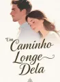 Um Caminho Longe Dela cover