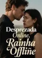 Desprezada Online, Rainha Offline cover