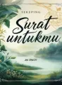 SEKEPING SURAT UNTUKMU cover
