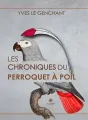 Les chroniques du perroquet à poil cover