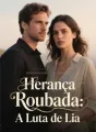 Herança Roubada: A Luta de Lia cover