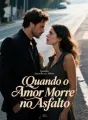 Quando o Amor Morre no Asfalto cover