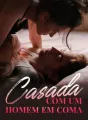 Casada com um homem em coma cover