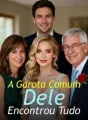 A Garota Comum Dele Encontrou Tudo cover