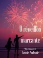 O RÉVEILLON MARCANTE  cover