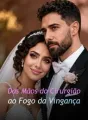 Das Mãos do Cirurgião ao Fogo da Vingança cover