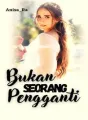 Bukan Seorang Pengganti cover