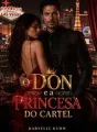 O Don e a Princesa Do Cartel cover